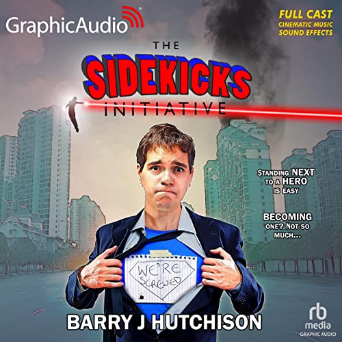 The Sidekicks Initiative (Dramatized Adaptation) Audiolivro Por Barry J. Hutchison capa