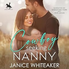 Cowboy Seeking Nanny Audiobook By Janice Whiteaker cover art