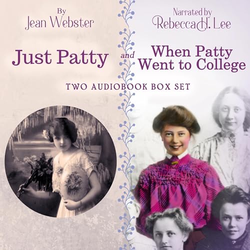 Just Patty and When Patty Went to College: Two Audiobook Box Set cover art