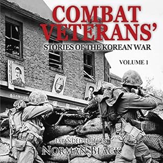 Combat Veterans' Stories of the Korean War, Volume 1 Audiolibro Por Norman Black arte de portada