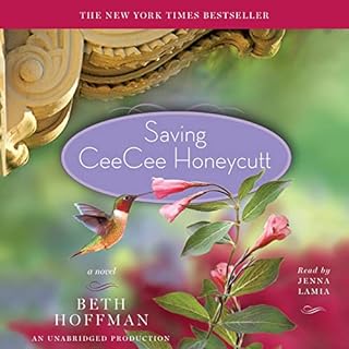 Saving Ceecee Honeycutt Audiobook By Beth Hoffman cover art