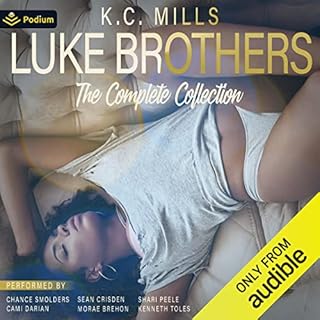 Luke Brothers: The Complete Collection Audiobook By K.C. Mills cover art