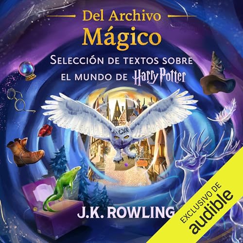 Del Archivo Mágico Audiolibro Por J.K. Rowling, Evanna Lynch - prólogo arte de portada