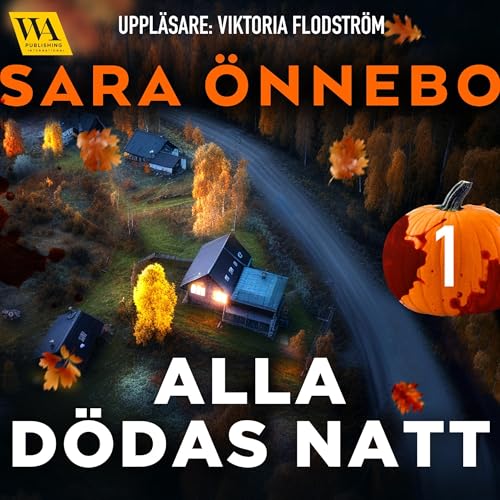 Alla dödas natt 1 Audiolivro Por Sara Önnebo capa