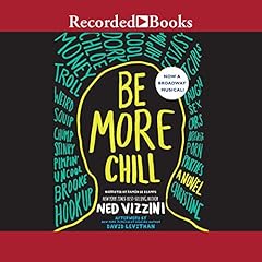 Be More Chill Audiobook By Ned Vizzini cover art