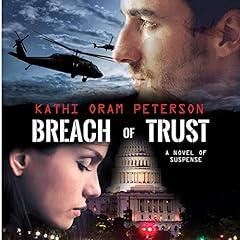 Breach of Trust Audiobook By Kathi Oram Peterson cover art