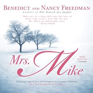 Mrs. Mike Audiobook By Benedict Freedman, Nancy Freedman cover art