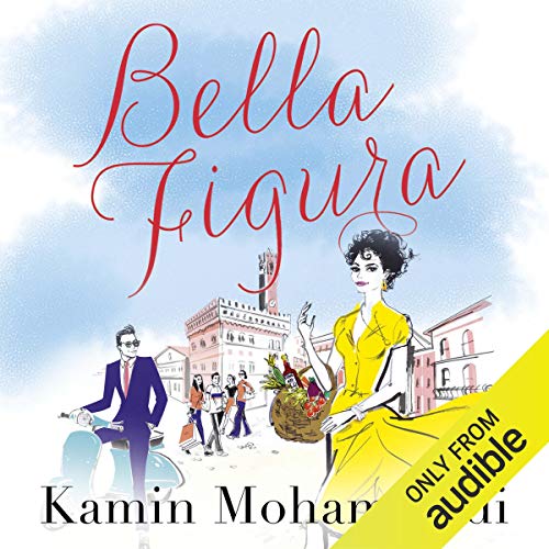 Bella Figura Audiobook By Kamin Mohammadi cover art