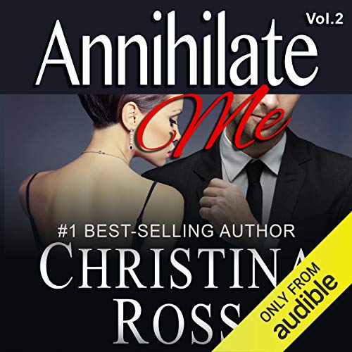 Annihilate Me (Vol. 2) Audiobook By Christina Ross cover art