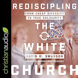 Rediscipling the White Church Audiolibro Por David W. Swanson, Brenda Salter McNeil - foreword arte de portada