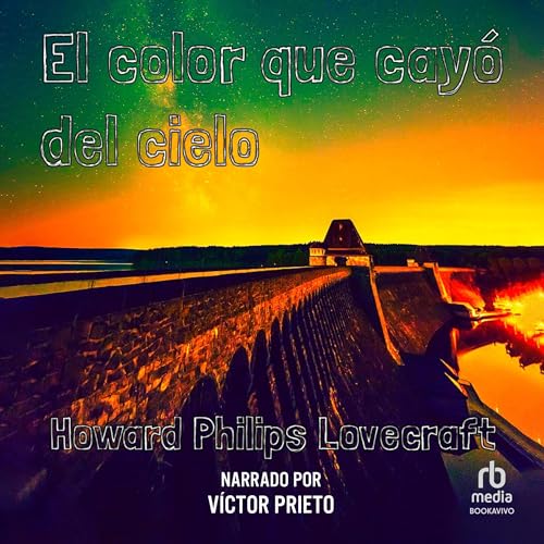 El color que cayó del cielo [The Color Out of Space] Audiolibro Por H. P. Lovecraft arte de portada