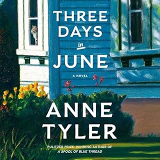 Three Days in June Audiobook By Anne Tyler cover art