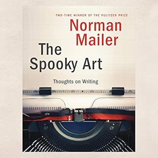 The Spooky Art Audiobook By Norman Mailer cover art