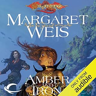 Amber and Iron Audiobook By Margaret Weis cover art