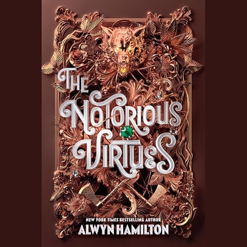 The Notorious Virtues Audiolibro Por Alwyn Hamilton arte de portada