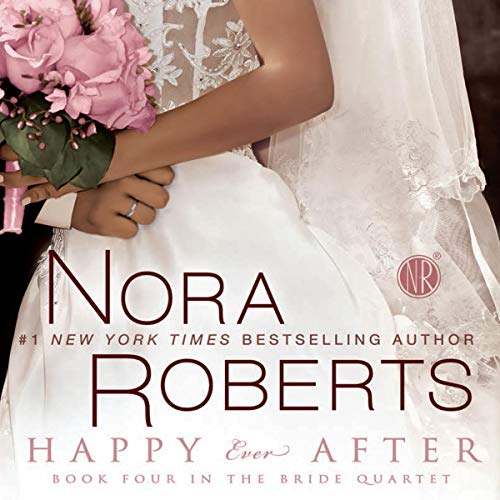 Happy Ever After Audiolibro Por Nora Roberts arte de portada