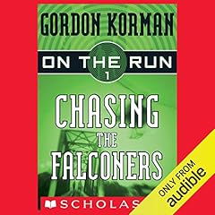 Chasing the Falconers Audiobook By Gordon Korman cover art