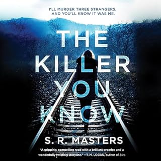 The Killer You Know Audiolibro Por S. R. Masters arte de portada