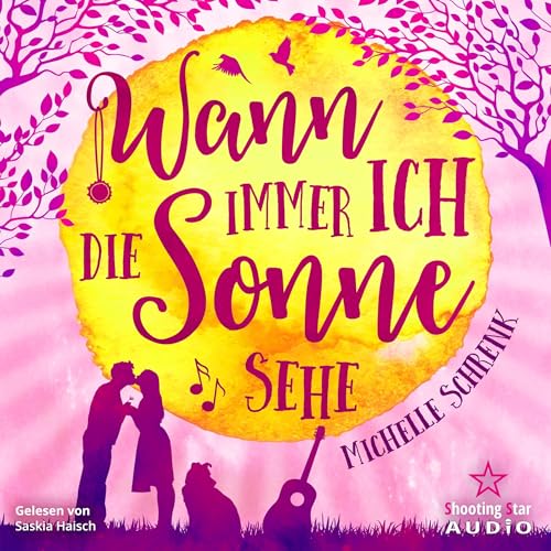 Wann immer ich die Sonne sehe Audiolibro Por Michelle Schrenk arte de portada