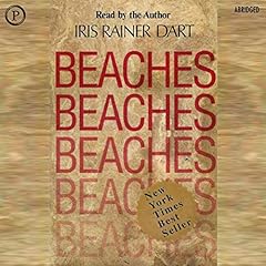 Beaches Audiobook By Iris Rainer Dart cover art