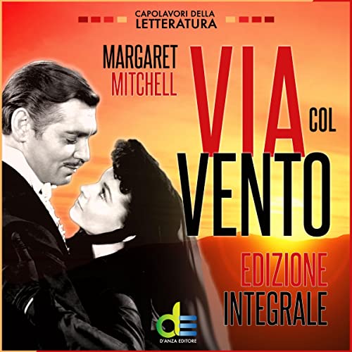 Via Col Vento Edizione Integrale cover art