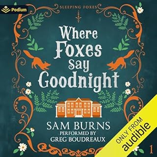 Where Foxes Say Goodnight Audiolibro Por Sam Burns arte de portada