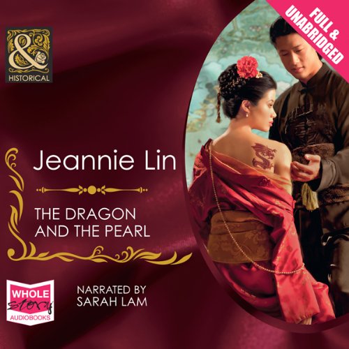 The Dragon and the Pearl Audiobook By Jeannie Lin cover art