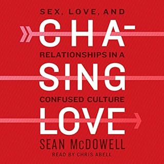 Chasing Love Audiolibro Por Sean McDowell arte de portada