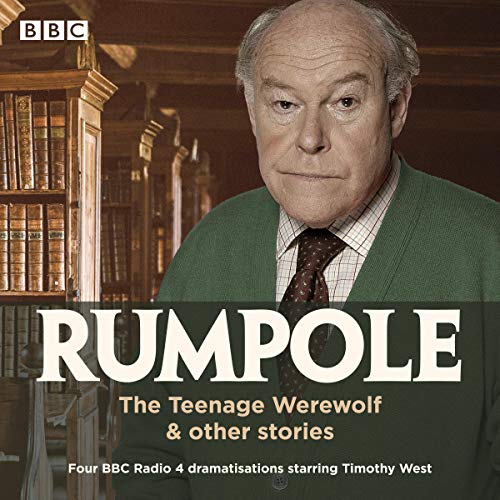 Rumpole: The Teenage Werewolf & Other Stories cover art