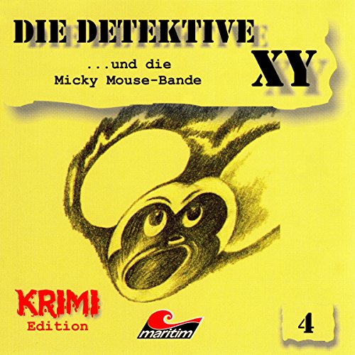 Die Detektive XY ...und die Micky Mouse-Bande Titelbild