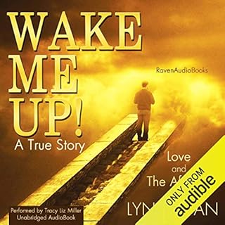 Wake Me Up!: Love and The Afterlife Audiobook By Lyn Ragan cover art