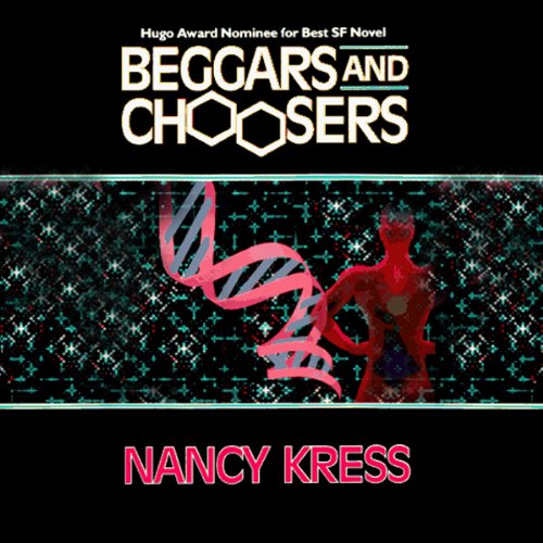 Beggars and Choosers Audiolibro Por Nancy Kress arte de portada