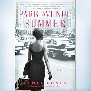 Park Avenue Summer Audiobook By Renée Rosen cover art