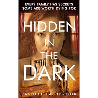 Hidden in the Dark Audiobook By RaShell Lashbrook cover art