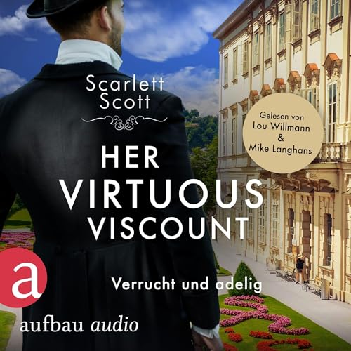 Her Virtuous Viscount - Verrucht und adelig cover art