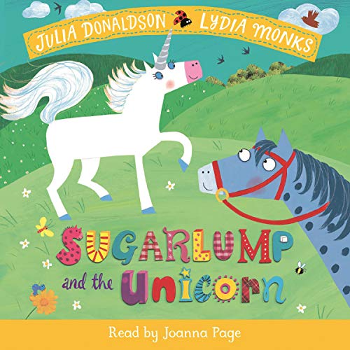 Sugarlump and the Unicorn Audiolibro Por Julia Donaldson arte de portada