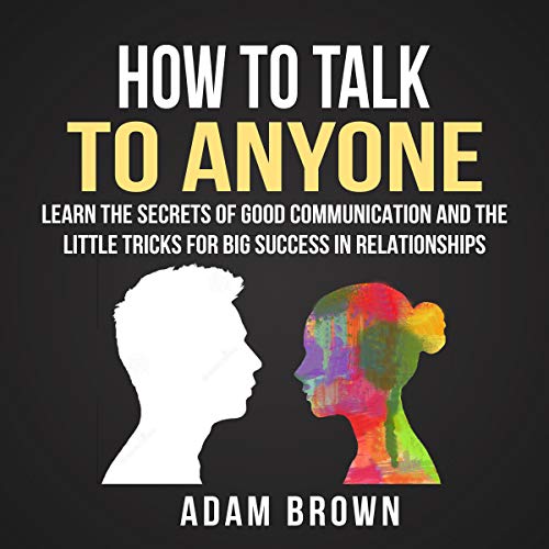 How to Talk to Anyone Audiobook By Adam Brown cover art