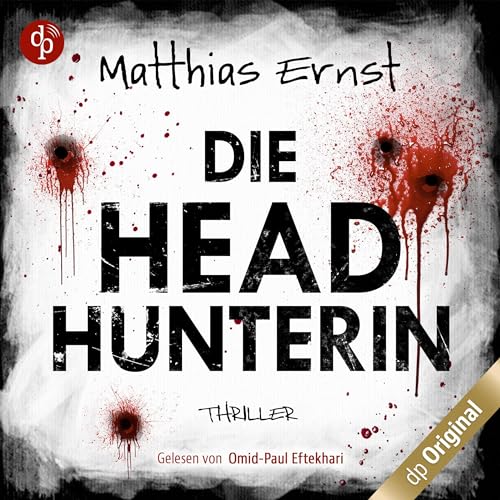 Die Headhunterin Audiolibro Por Matthias Ernst arte de portada