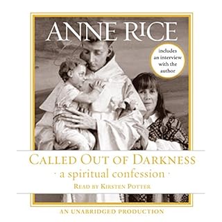 Called Out of Darkness Audiobook By Anne Rice cover art