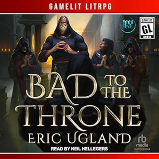 Bad to the Throne Audiolibro Por Eric Ugland arte de portada