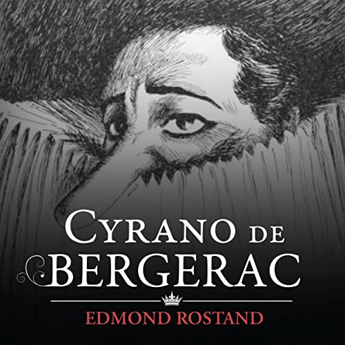 Cyrano de Bergerac Audiobook By Edmond Rostand cover art