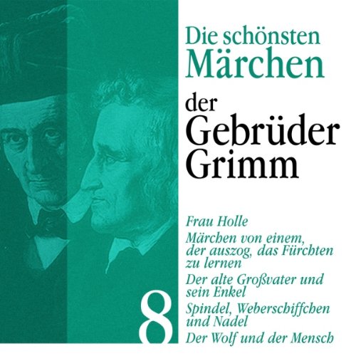 Frau Holle, Märchen von einem, der auszog, das Fürchten zu lernen cover art