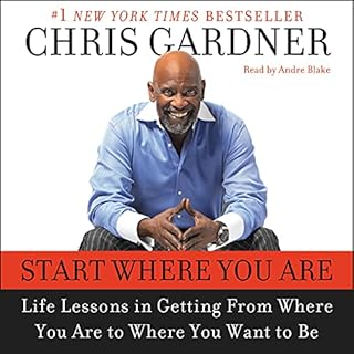 Start Where You Are Audiobook By Chris Gardner cover art