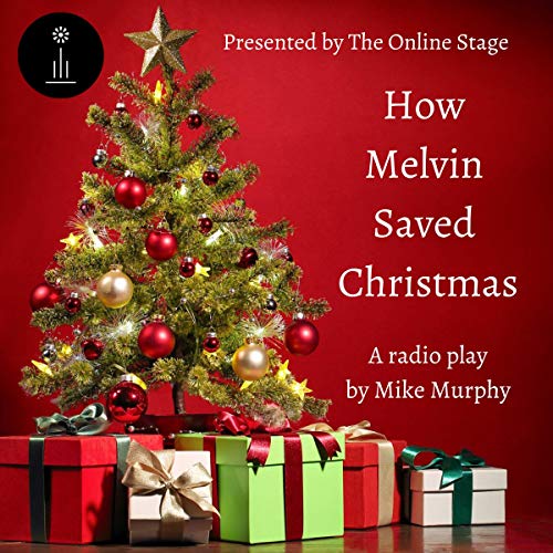 How Melvin Saved Christmas Audiobook By Mike Murphy cover art