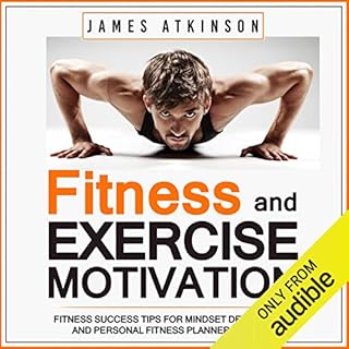 Fitness & Exercise Motivation Audiolibro Por James Atkinson arte de portada