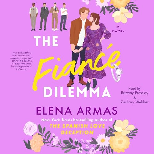 The Fiance Dilemma Audiobook By Elena Armas cover art