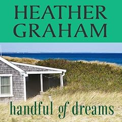 Handful of Dreams Audiobook By Heather Graham cover art