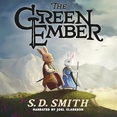 The Green Ember Audiolibro Por S. D. Smith arte de portada