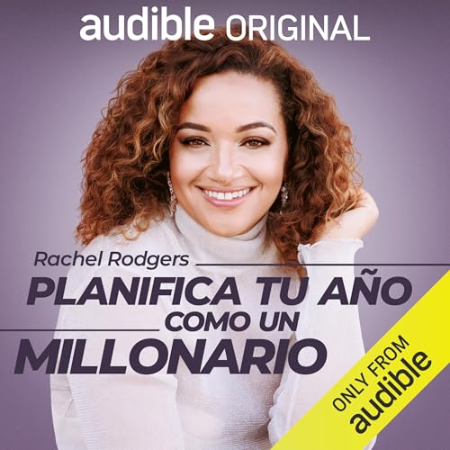 Planifica tu año como un millonario [Plan Your Year Like a Millionaire] Audiobook By Rachel Rodgers cover art