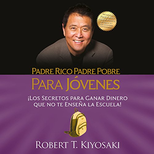 Couverture de Padre rico, padre pobre para jóvenes [Rich Dad, Poor Dad for Young People]